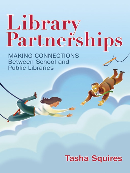 Title details for Library Partnerships by Tasha Squires - Available